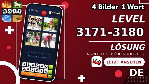4 Bilder 1 Wort – Level 3171–3180 gelöst | Alle Lösungen (Update: 2026)