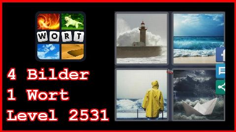 4 Bilder 1 Wort - Level 2531 - Leuchtturm, Meer, Regenjacke, Papierschiff - Lösung