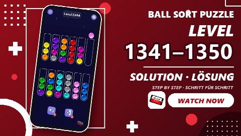 Ball Sort Puzzle Level 1341-1350 – answer video
