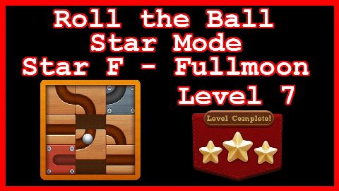 Roll the Ball Fullmoon Level 7 (Star Mode - Star F) - Lösung Solution Walkthrough