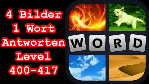 4 Bilder 1 Wort - Level 400-417 - Finde 4 Verben - Lösungen Antworten