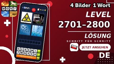 4 Bilder 1 Wort – Level 2701–2800 gelöst | Alle Lösungen (Update: 2026)