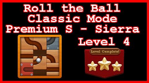 Roll the Ball Sierra Level 4 (Classic - Premium S) - Lösung Solution Walkthrough