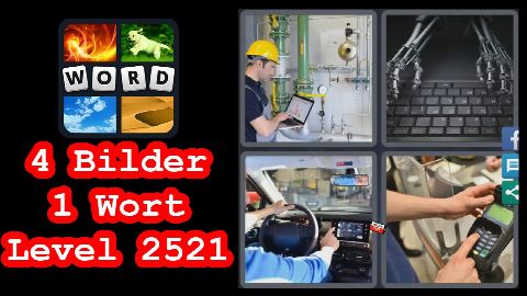4 Bilder 1 Wort - Level 2521 - Monteur, Tastatur, Roboter, Auto, EC-Cash - Lösung