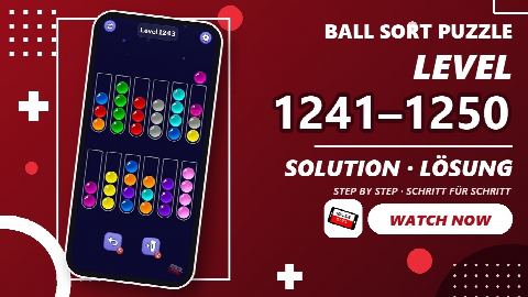 Ball Sort Puzzle Level 1241-1250 – answer video