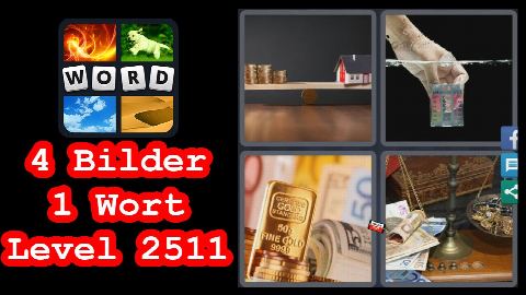 4 Bilder 1 Wort - Level 2511 - Haus, Geld, ph, Waage, Gold - Lösung