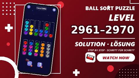 Ball Sort Puzzle – Level 2961–2970 gelöst