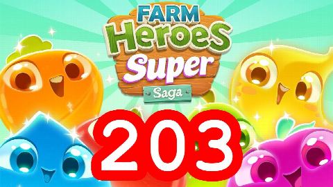 Farm Heroes Super Saga - Level 203 - Lösung Solution Walkthrough