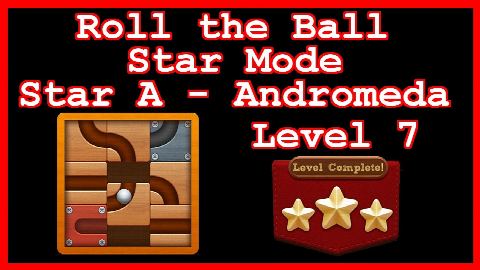 Roll the Ball Andromeda Level 7 (Star Mode - Star A) - Lösung Solution Walkthrough