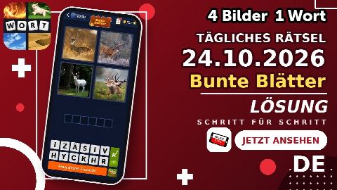 4 Bilder 1 Wort – Tägliches Rätsel 24.10.2026 – Lösung „Bunte Blätter“