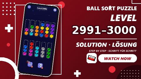 Ball Sort Puzzle – Level 2991–3000 gelöst