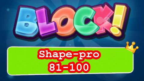 BLOCK! Shape-pro Level 81-100 (Special Platinum) - Lösung Solution Walkthrough
