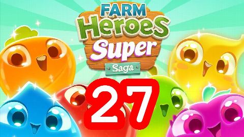 Farm Heroes Super Saga - Level 27 - Lösung Solution Walkthrough