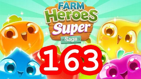 Farm Heroes Super Saga - Level 163 - Lösung Solution Walkthrough